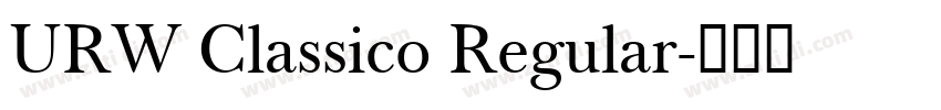 URW Classico Regular字体转换